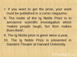 7. If you want to get the prize, your work must be published in a comic magazine