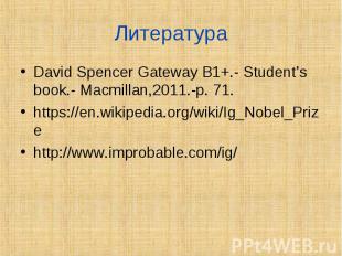 David Spencer Gateway B1+.- Student’s book.- Macmillan,2011.-p. 71. David Spence