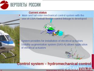 Control system – hydromechanical control system Main and tail rotor mechanical c