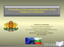 Promoting of the Internationalization of the Bulgarian Enterprises