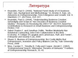 Reynolds, Paul D. (2000), ”National Panel Study of US business Start–Ups. Backgr