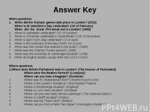 When-questions When-questions When did the Olympic games take place in London? (