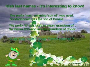 Irish last names - it’s interesting to know!