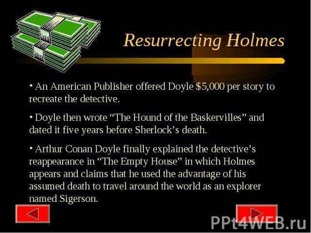 Resurrecting Holmes