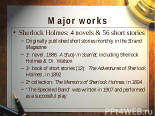 Sherlock Holmes: 4 novels &amp; 56 short stories Sherlock Holmes: 4 novels &amp;