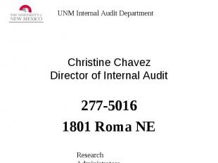 Christine Chavez Director of Internal Audit 277-5016 1801 Roma NE