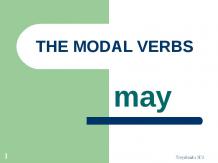 The Modal Verbs. May