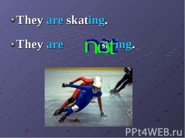 They are skating. They are skating. They are skiing.