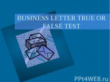 Business Letter True or False Test