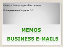 Memos. Business E-Mails