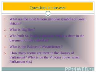 Questions to answer: What are the most famous national symbols of Great Britain?