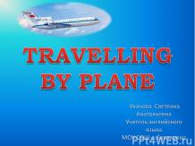 TRAVELLING BY PLANE