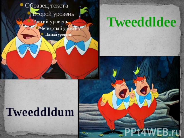Tweeddldee