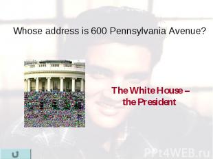 Whose address is 600 Pennsylvania Avenue? Whose address is 600 Pennsylvania Aven