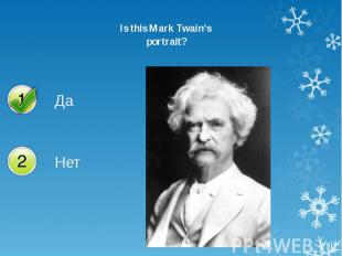 Is this Mark Twain’s Is this Mark Twain’s portrait?