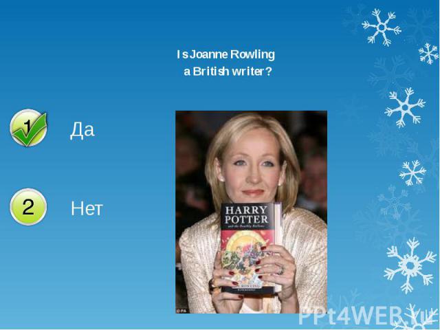 Is Joanne Rowling Is Joanne Rowling a British writer?
