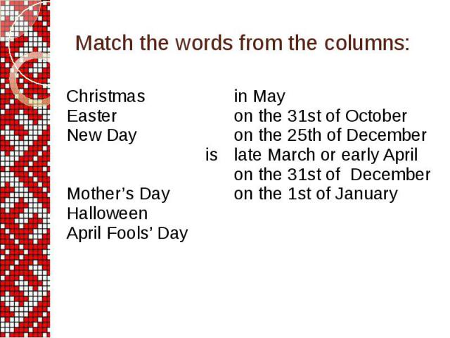 Match the words from the columns: