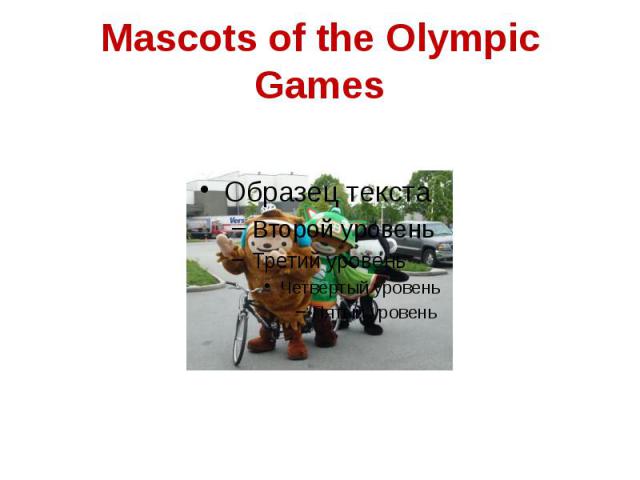 Mascots of the Olympic Games