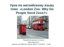 London Zoo. Why Do People Need Zoos?