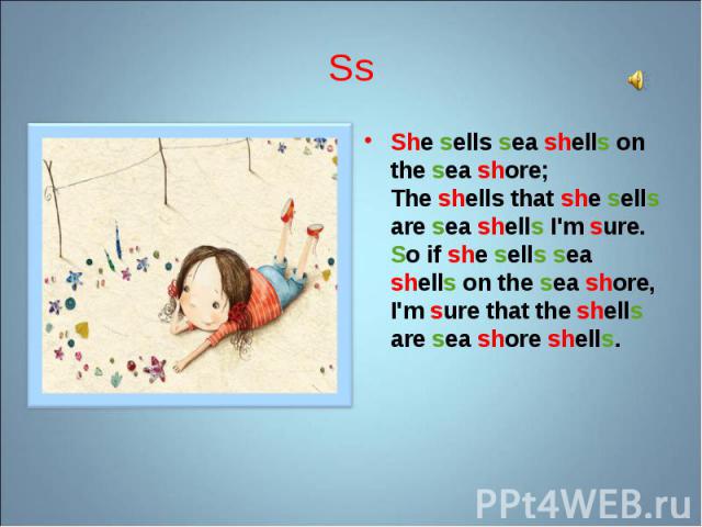 Скороговорка she sells. Скороговорка she sells Seashells. She sells Seashells on the Seashore скороговорка. Скороговорка на английском Seashells. Скороговорка на английском she sells.