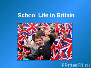 School Life in Britain