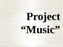 Project“Music”
