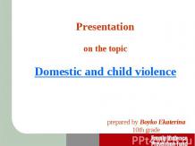 Domestic and child violence
