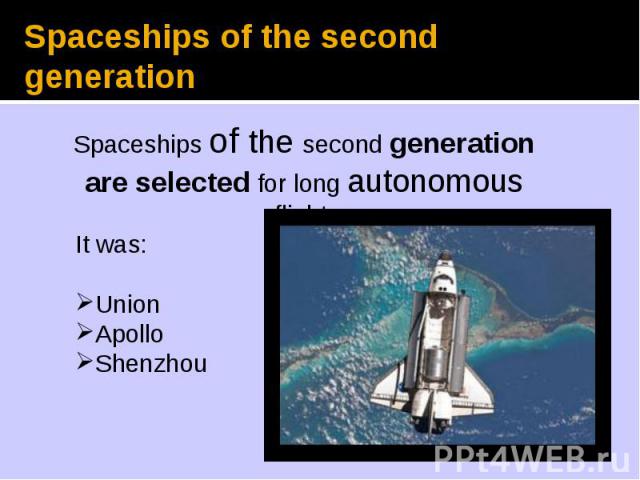 Spaceships of the second generation