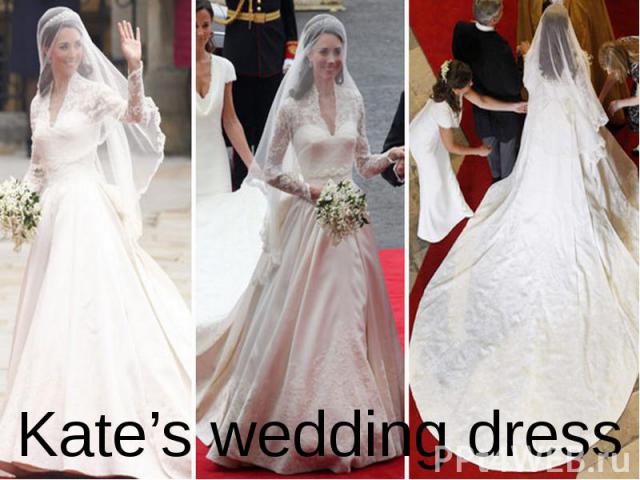 Kate’s wedding dress