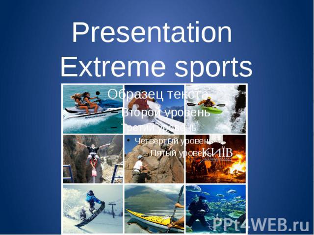 Presentation Еxtreme sports