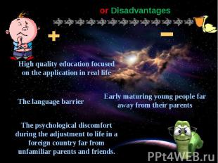 Advantages or Disadvantages