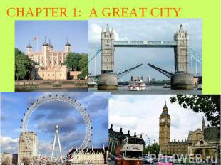 CHAPTER 1: A GREAT CITY