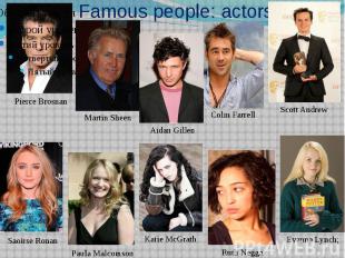 Famous people: actors