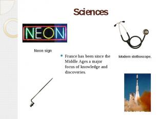 Sciences France has been since the Middle Ages a major focus of knowledge and di