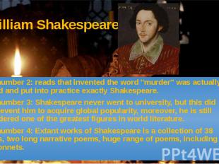 William Shakespeare Fact number 2: reads that invented the word &quot;murder&quo