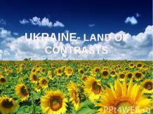 UKRAINE- LAND OF CONTRASTS