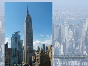 The Empire State Building was the world's tallest building from 1931 to 1972, an