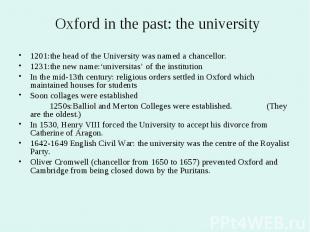 Oxford in the past: the university 1201:the head of the University was named a c