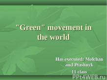 "Green" movement in the world