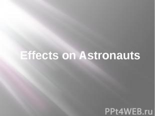 Effects on Astronauts