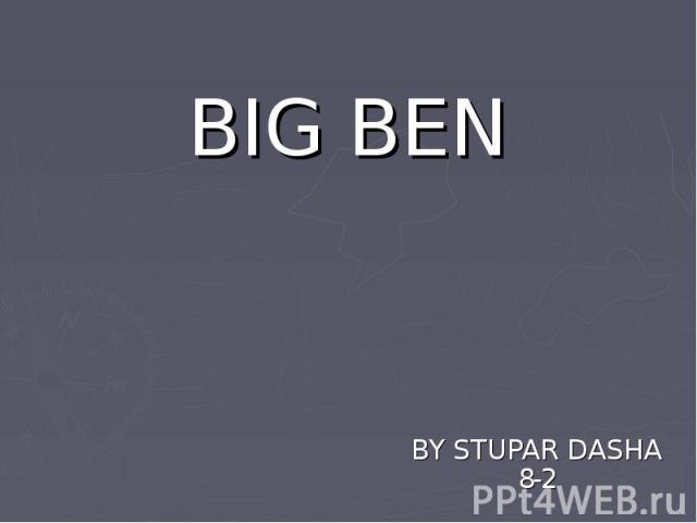 BIG BEN BY STUPAR DASHA 8-2