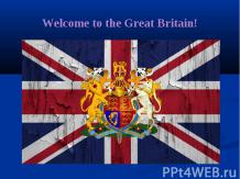 Welcome to the Great Britain!