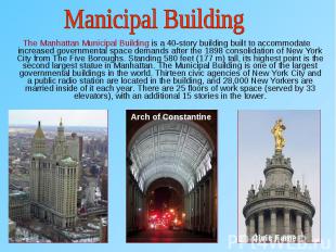 The Manhattan Municipal Building is a 40-story building built to accommodate inc