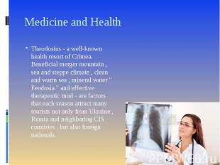 Medicine and Health Theodosius - a well-known health resort of Crimea. Beneficia