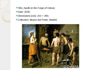 Title: Apollo in the Forge of Vulcan; Title: Apollo in the Forge of Vulcan; Date
