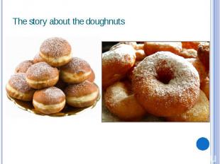 The story about the doughnuts