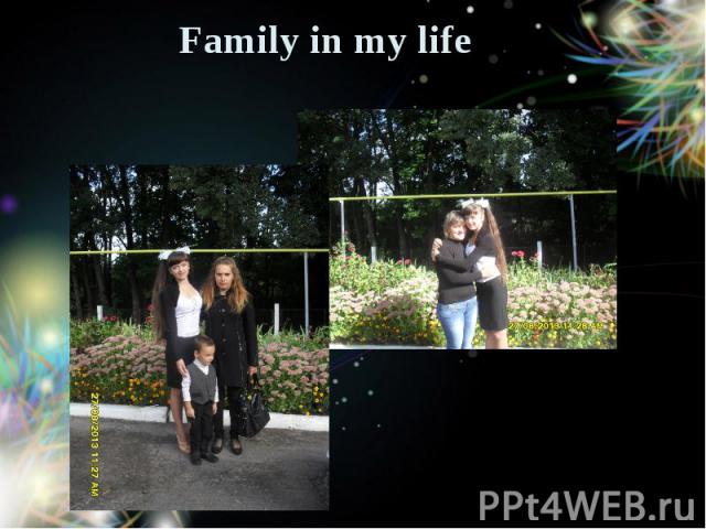 Family in my life