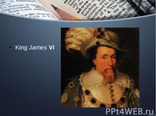 King James VI&nbsp;