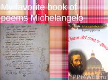 Мy favorite book of poems Michelangelo Buonarroti