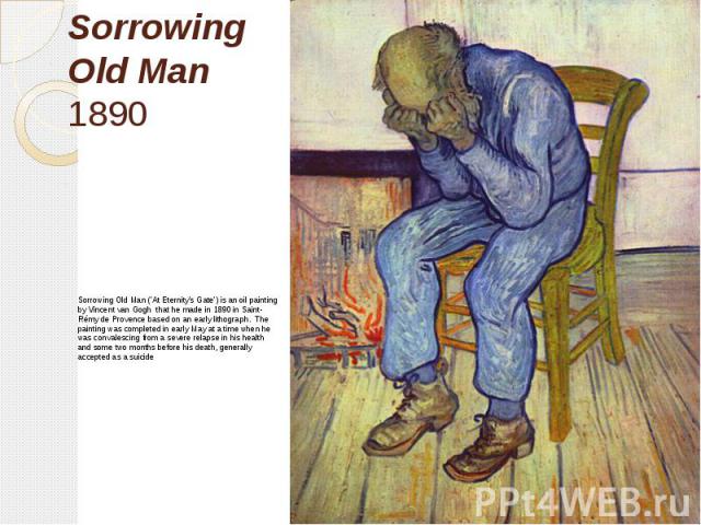 Sorrowing Old Man 1890